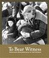 To Bear Witness